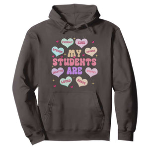 Cute Valentine Teacher Hoodie My Students Are My Valentines Hearts TS10 Dark Chocolate Print Your Wear