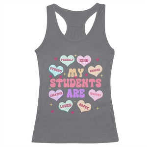 Cute Valentine Teacher Racerback Tank Top My Students Are My Valentines Hearts TS10 Charcoal Print Your Wear