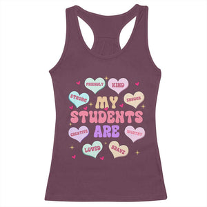 Cute Valentine Teacher Racerback Tank Top My Students Are My Valentines Hearts TS10 Maroon Print Your Wear