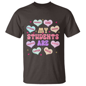 Cute Valentine Teacher T Shirt My Students Are My Valentines Hearts TS10 Dark Chocolate Print Your Wear