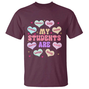 Cute Valentine Teacher T Shirt My Students Are My Valentines Hearts TS10 Maroon Print Your Wear