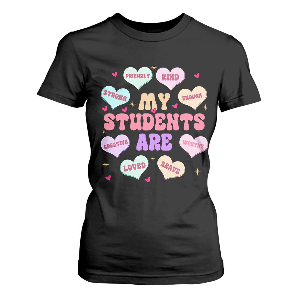 Cute Valentine Teacher T Shirt For Women My Students Are My Valentines Hearts TS10 Black Print Your Wear