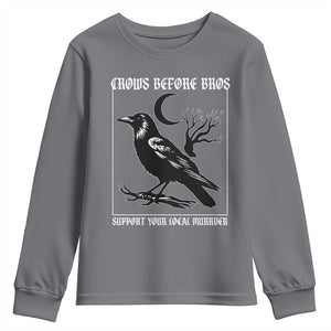 Crows Before Bros Support Your Local Murder Youth Sweatshirt Funny Crow Lovers TS10 Charcoal Print Your Wear