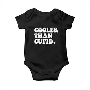 Toddler Boy Valentine Baby Onesie Cooler Than Cupid Funny Kids Valentine Day TS10 Black Print Your Wear