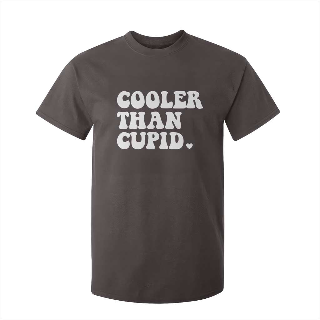 Toddler Boy Valentine T Shirt For Kid Cooler Than Cupid Funny Kids Valentine Day TS10 Dark Chocolate Print Your Wear