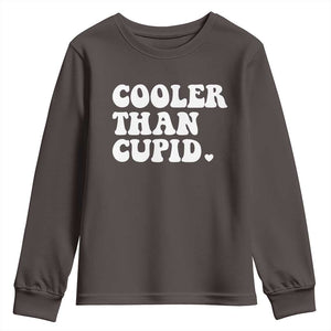 Toddler Boy Valentine Youth Sweatshirt Cooler Than Cupid Funny Kids Valentine Day TS10 Dark Chocolate Print Your Wear