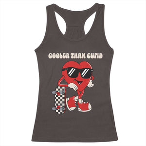 Funny Heart Valentine Day Racerback Tank Top Cooler Than Cupid Skateboard Kids Toddler Boy Valentine TS10 Dark Chocolate Print Your Wear