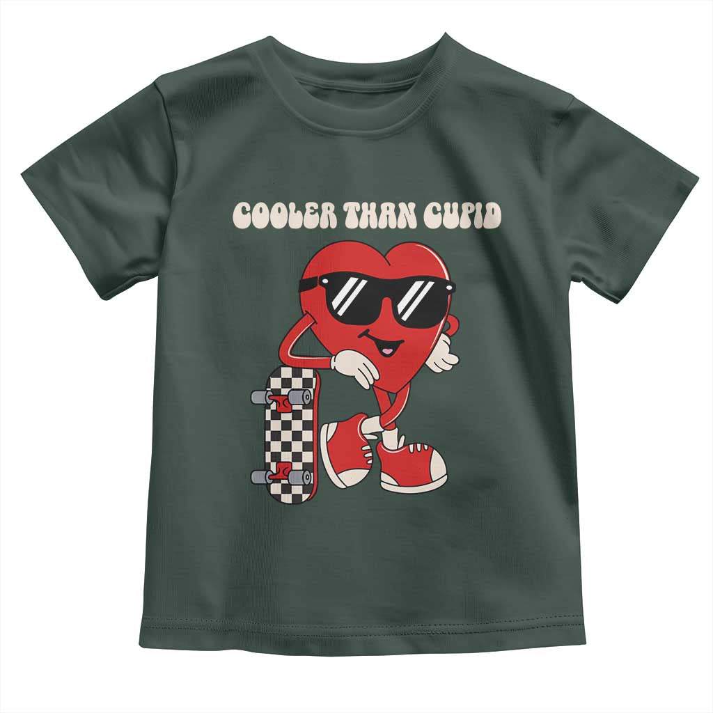 Funny Heart Valentine Day Toddler T Shirt Cooler Than Cupid Skateboard Kids Toddler Boy Valentine TS10 Dark Forest Green Print Your Wear