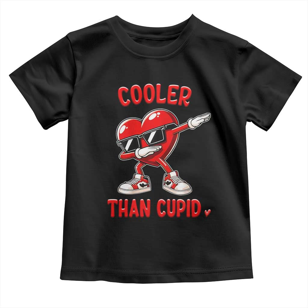 Dabbing Heart Valentine Day Toddler T Shirt Cooler Than Cupid Funny Kids Boys TS10 Black Print Your Wear
