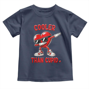 Dabbing Heart Valentine Day Toddler T Shirt Cooler Than Cupid Funny Kids Boys TS10 Navy Print Your Wear