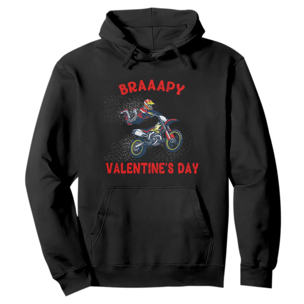 Braaapy Valentines Day Motocross Dirt Bikes Hoodie TS10 Black Print Your Wear
