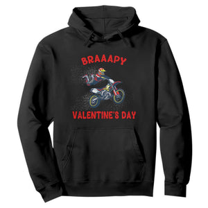 Braaapy Valentines Day Motocross Dirt Bikes Hoodie TS10 Black Print Your Wear