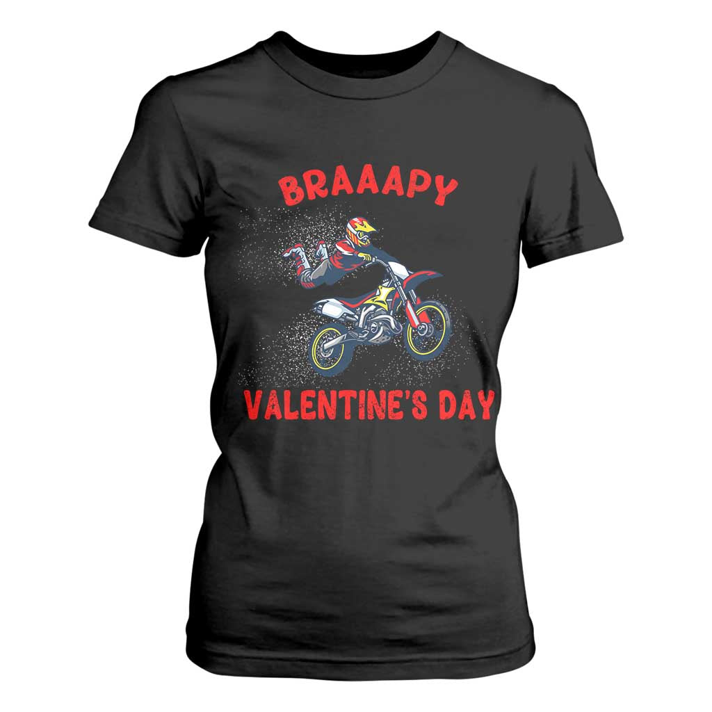 Braaapy Valentines Day Motocross Dirt Bikes T Shirt For Women TS10 Black Print Your Wear