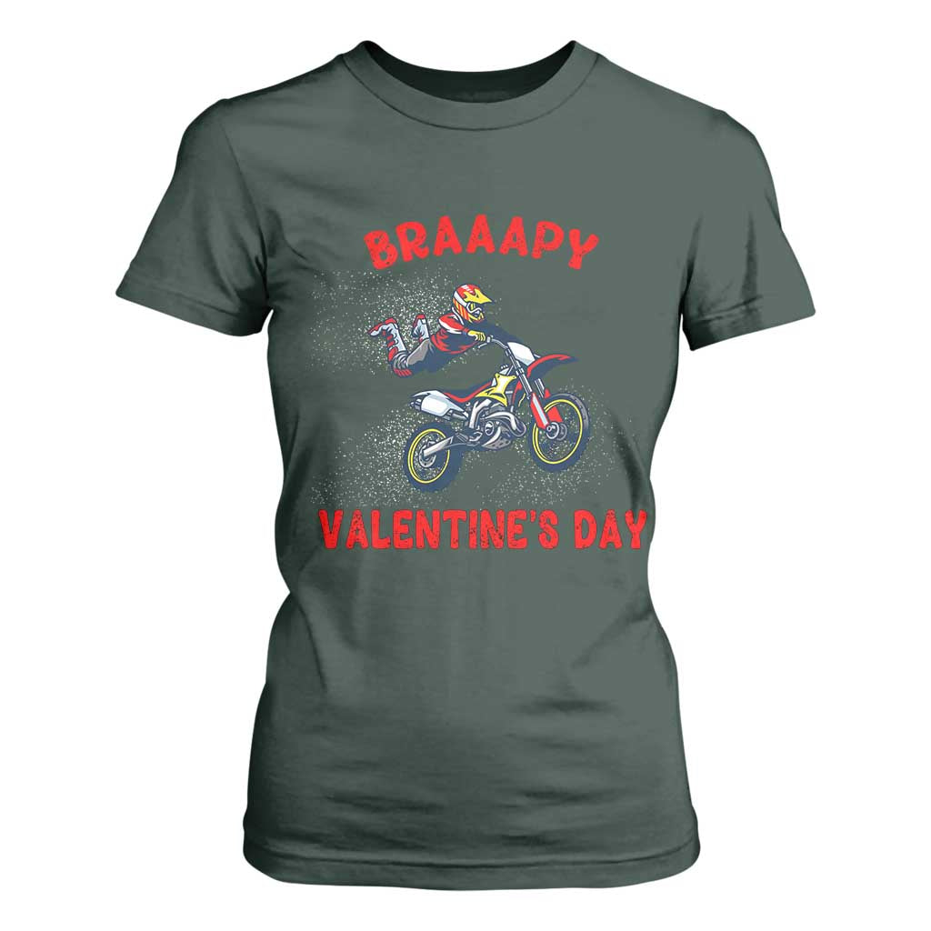 Braaapy Valentines Day Motocross Dirt Bikes T Shirt For Women TS10 Dark Forest Green Print Your Wear