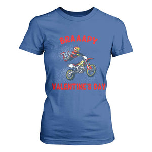 Braaapy Valentines Day Motocross Dirt Bikes T Shirt For Women TS10 Royal Blue Print Your Wear