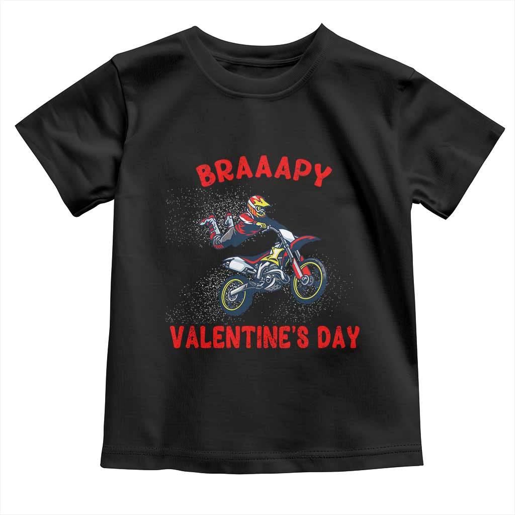 Braaapy Valentines Day Motocross Dirt Bikes Toddler T Shirt TS10 Black Print Your Wear