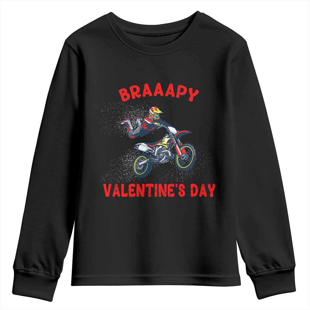 Braaapy Valentines Day Motocross Dirt Bikes Youth Sweatshirt TS10 Black Print Your Wear