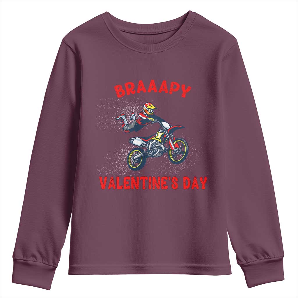 Braaapy Valentines Day Motocross Dirt Bikes Youth Sweatshirt TS10 Maroon Print Your Wear