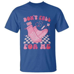 Funny Nurse Valentine Gift T Shirt Don't Fall For Me ER RN TS10 Royal Blue Print Your Wear