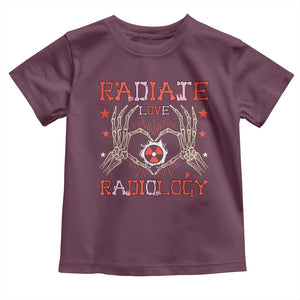 Valentines Radiology Toddler T Shirt Retro Rad Tech Skeleton Radiate Love Radiology TS10 Maroon Print Your Wear