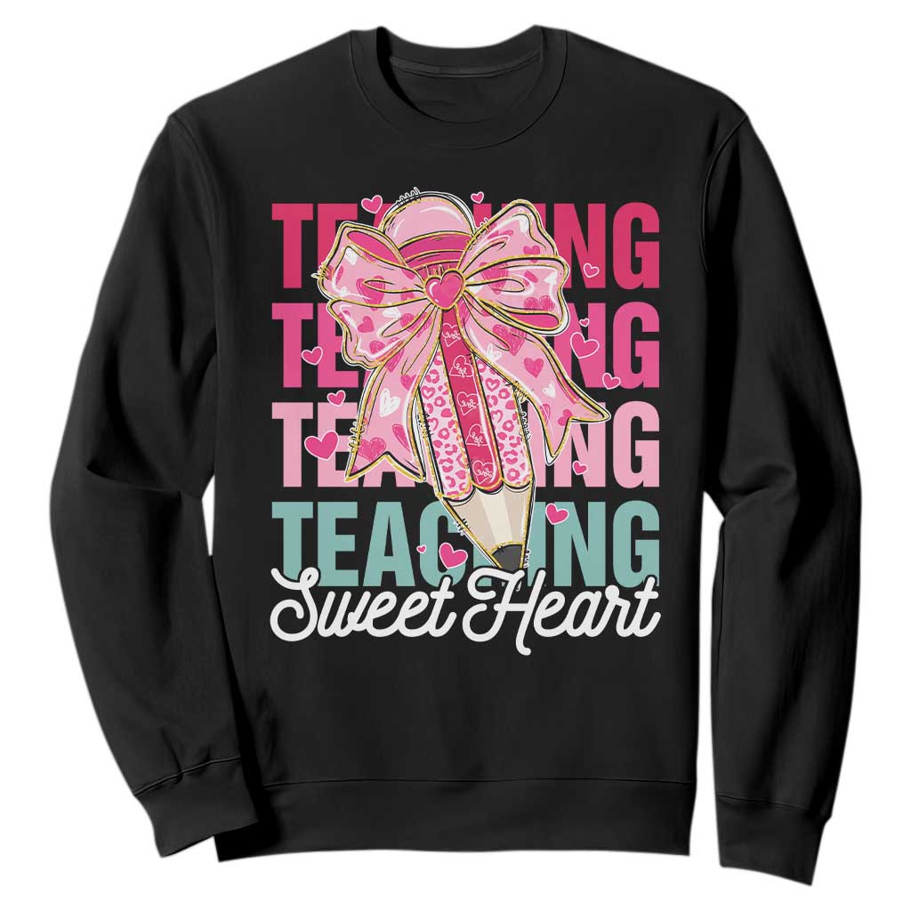 Teacher Valentine Coquette Bow Sweatshirt Teaching Sweethearts TS10 Black Print Your Wear