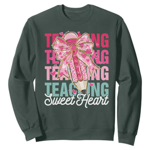 Teacher Valentine Coquette Bow Sweatshirt Teaching Sweethearts TS10 Dark Forest Green Print Your Wear