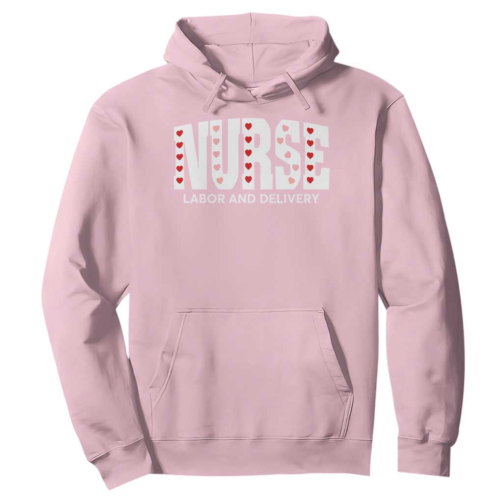 Nurse Labor and Delivery Hoodie L&D Maternity Nursing Baby Delivery Valentines Day Heart TS10 Light Pink Print Your Wear