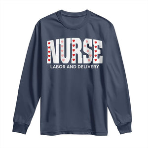 Nurse Labor and Delivery Long Sleeve Shirt L&D Maternity Nursing Baby Delivery Valentines Day Heart TS10 Navy Print Your Wear