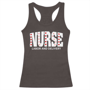 Nurse Labor and Delivery Racerback Tank Top L&D Maternity Nursing Baby Delivery Valentines Day Heart TS10 Dark Chocolate Print Your Wear