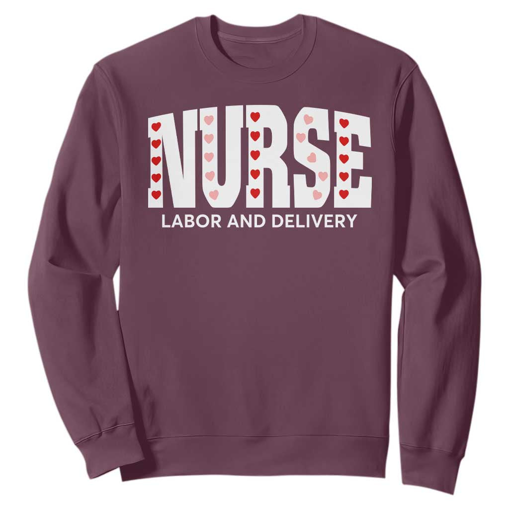 Nurse Labor and Delivery Sweatshirt L&D Maternity Nursing Baby Delivery Valentines Day Heart TS10 Maroon Print Your Wear
