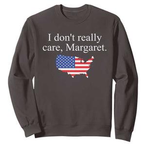 I Don't Really Care Margaret Vice President Jd Vance Sweatshirt USA Flag TS10 Dark Chocolate Print Your Wear