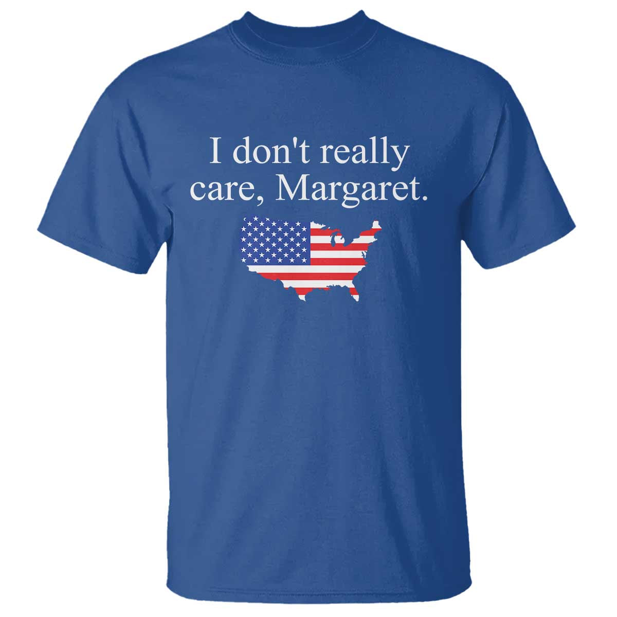 I Don't Really Care Margaret Vice President Jd Vance T Shirt USA Flag TS10 Royal Blue Print Your Wear