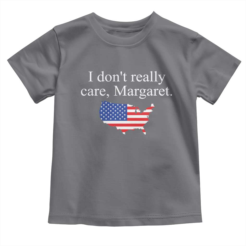 I Don't Really Care Margaret Vice President Jd Vance Toddler T Shirt USA Flag TS10 Charcoal Print Your Wear