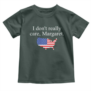 I Don't Really Care Margaret Vice President Jd Vance Toddler T Shirt USA Flag TS10 Dark Forest Green Print Your Wear