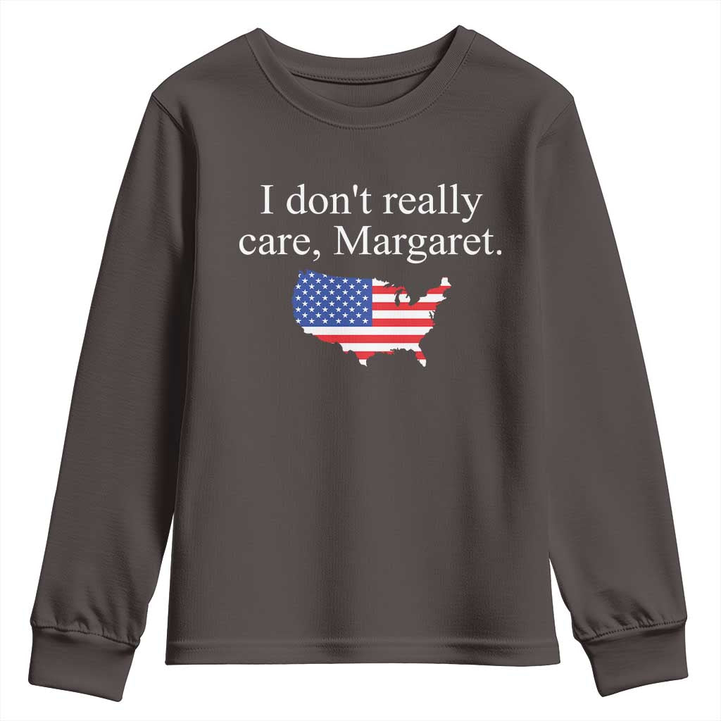 I Don't Really Care Margaret Vice President Jd Vance Youth Sweatshirt USA Flag TS10 Dark Chocolate Print Your Wear