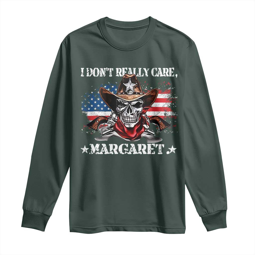 Vice President Jd Vance Long Sleeve Shirt Cowboy Skull American Flag I Don't Really Care Margaret TS10 Dark Forest Green Print Your Wear