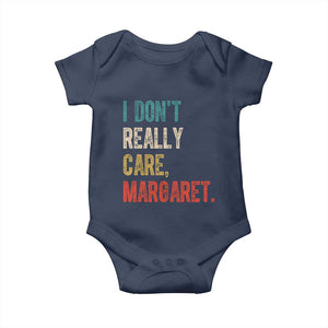 Retro I Don't Really Care Margaret Vice President Jd Vance Baby Onesie TS10 Navy Print Your Wear
