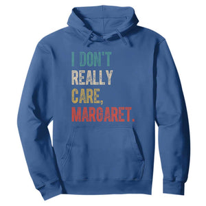 Retro I Don't Really Care Margaret Vice President Jd Vance Hoodie TS10 Royal Blue Print Your Wear
