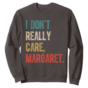 Retro I Don't Really Care Margaret Vice President Jd Vance Sweatshirt TS10 Dark Chocolate Print Your Wear