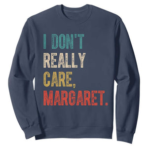 Retro I Don't Really Care Margaret Vice President Jd Vance Sweatshirt TS10 Navy Print Your Wear