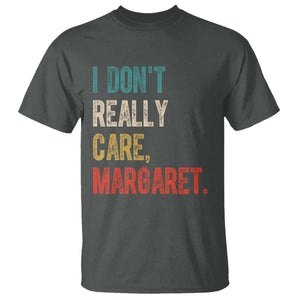 Retro I Don't Really Care Margaret Vice President Jd Vance T Shirt TS10 Dark Heather Print Your Wear