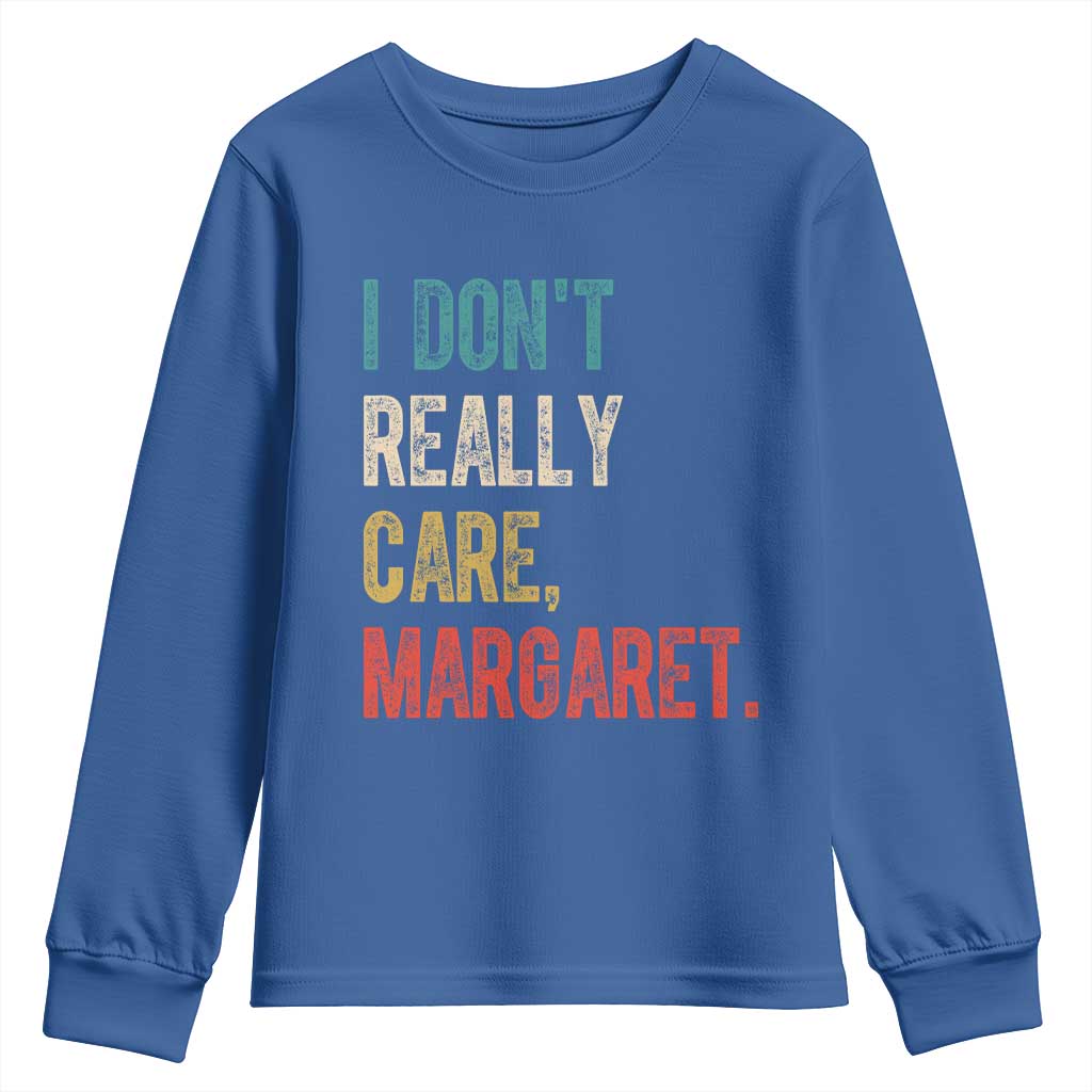 Retro I Don't Really Care Margaret Vice President Jd Vance Youth Sweatshirt TS10 Royal Blue Print Your Wear