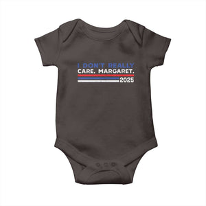 I Don't Really Care Margaret Vice President Jd Vance Baby Onesie TS10 Dark Chocolate Print Your Wear