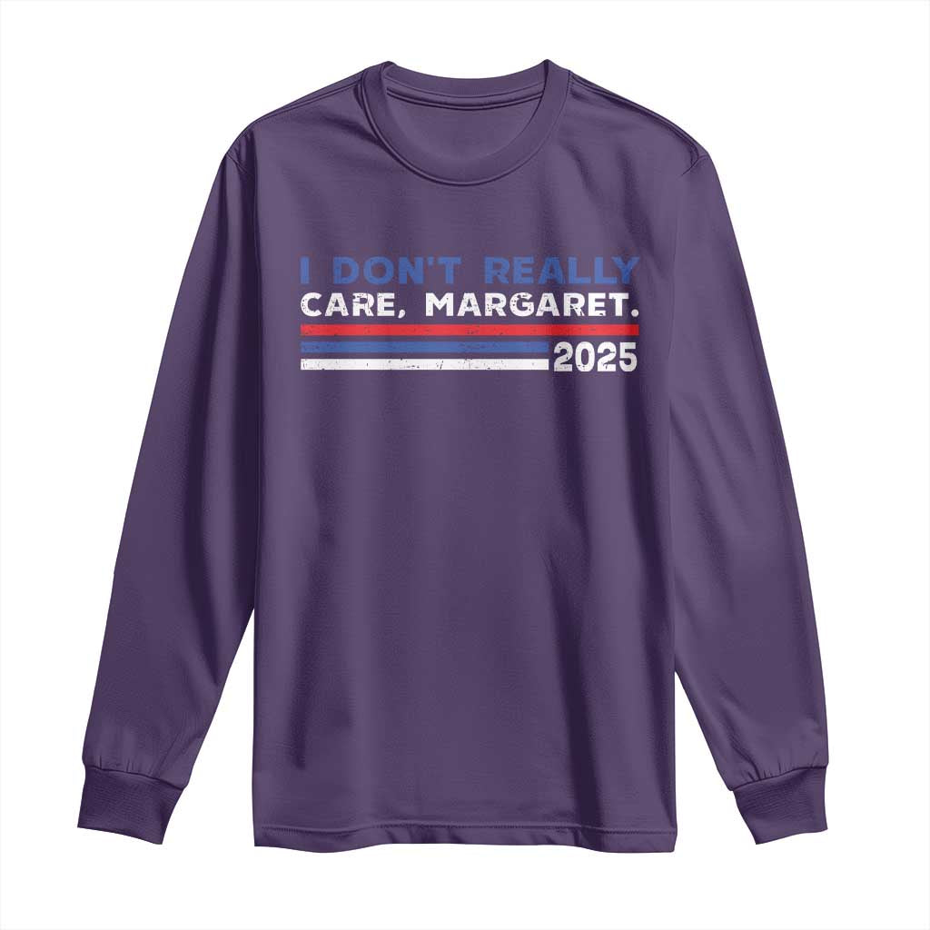 I Don't Really Care Margaret Vice President Jd Vance Long Sleeve Shirt TS10 Purple Print Your Wear