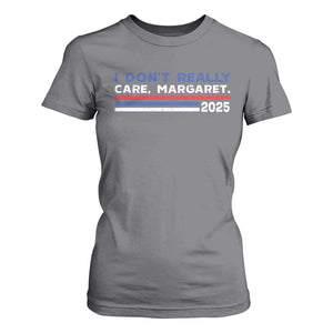 I Don't Really Care Margaret Vice President Jd Vance T Shirt For Women TS10 Charcoal Print Your Wear