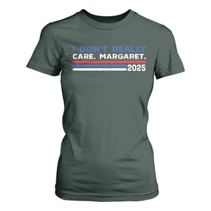 I Don't Really Care Margaret Vice President Jd Vance T Shirt For Women TS10 Dark Forest Green Print Your Wear