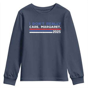 I Don't Really Care Margaret Vice President Jd Vance Youth Sweatshirt TS10 Navy Print Your Wear