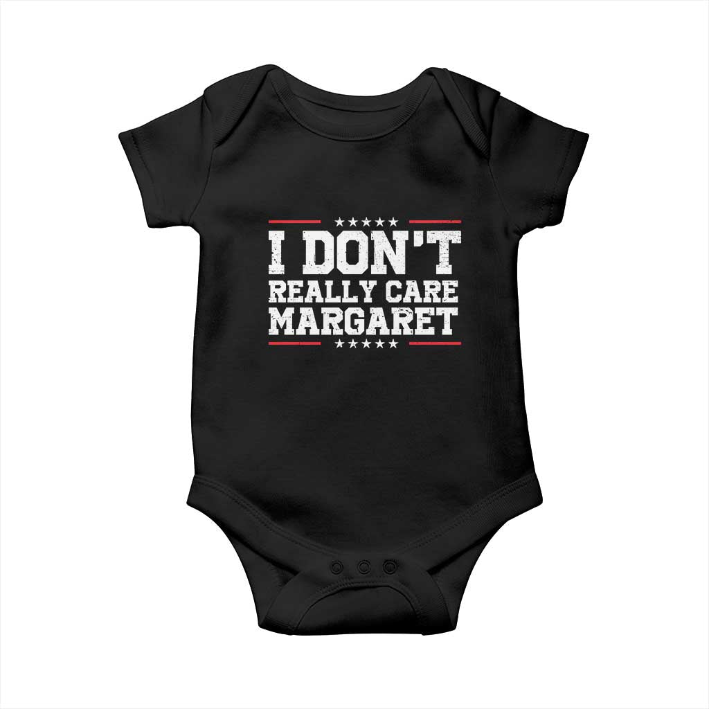 I Don't Really Care Margaret Vice President Jd Vance Baby Onesie Trending Republican TS10 Black Print Your Wear