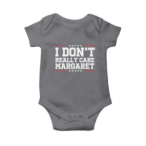 I Don't Really Care Margaret Vice President Jd Vance Baby Onesie Trending Republican TS10 Charcoal Print Your Wear