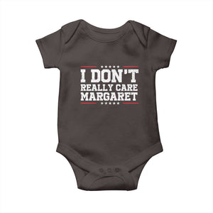 I Don't Really Care Margaret Vice President Jd Vance Baby Onesie Trending Republican TS10 Dark Chocolate Print Your Wear